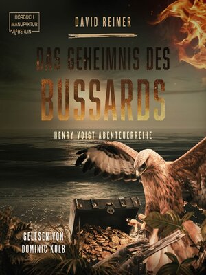 cover image of Das Geheimnis des Bussards--Henry Voigt Abenteuerreihe, Band 3